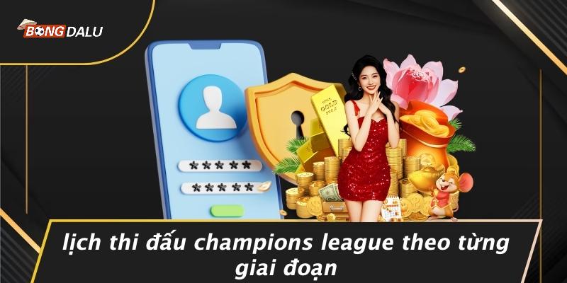 Lịch Thi Đấu Champions League