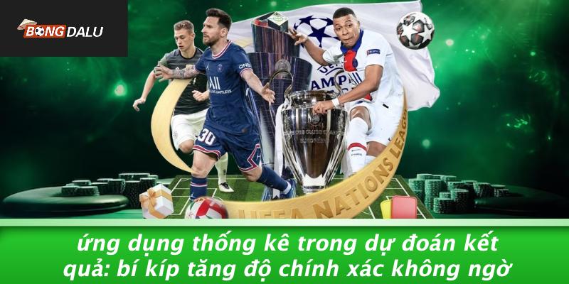 Ứng Dụng Thống Kê Trong Dự Đoán Kết Quả