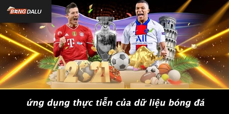 Ứng Dụng Thực Tiễn Của Dữ Liệu Bóng Đá